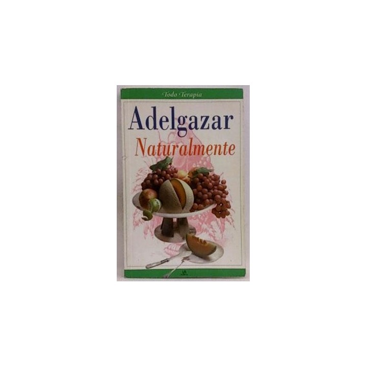 Adelgazar naturalmente